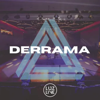 Derrama by Luzlive