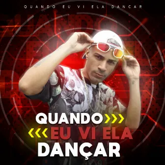 Quando Eu Vi Ela Dançar by Mc Nv