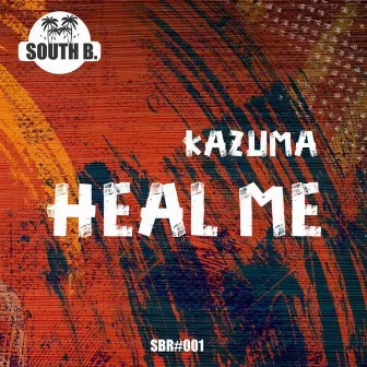 Heal Me by Kazuma