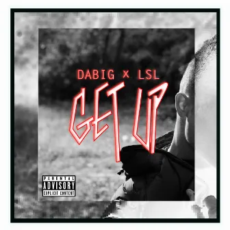 Get Up by Dabig