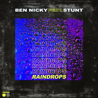 Raindrops by Ben Nicky