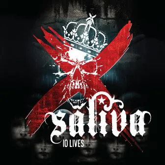 10 Lives by Saliva