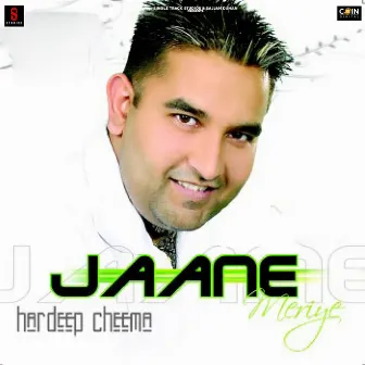 Jaane Meriye by Hardeep Cheema