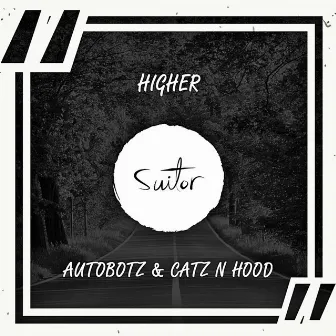 Higher by Catz N Hood