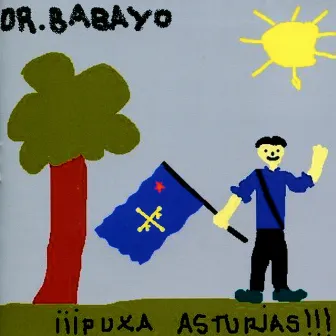 ¡¡¡Puxa Asturias!!! by Dr. Babayo