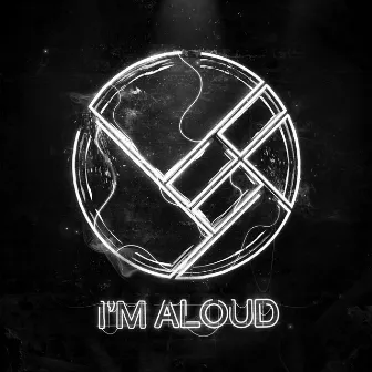 I'm Aloud by Herobust