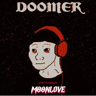 Doomer by M00NLOVE