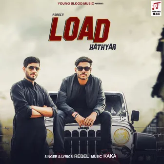 Load Hathyar by Rebel