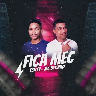 Fica Mec by Eslley