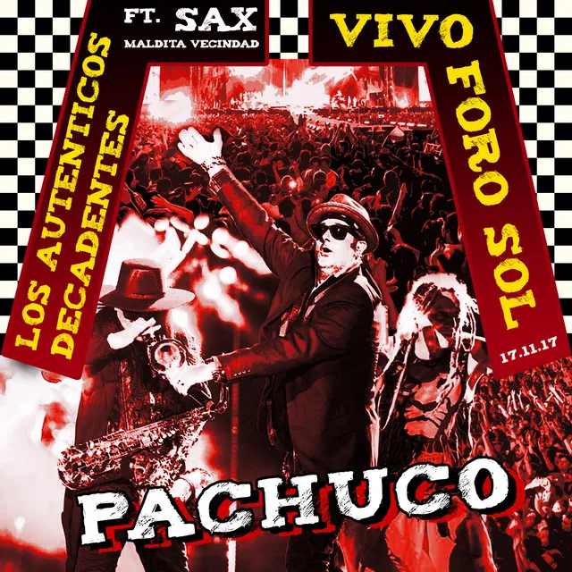 Pachuco - En Vivo en el Foro Sol - 17.11.17