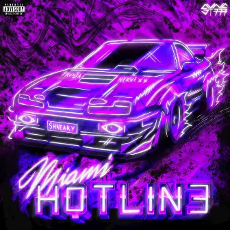 MIAMI HOTLINE by Trunja