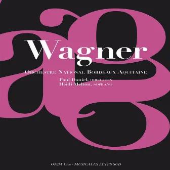 Wagner by Orchestre National Bordeaux Aquitaine