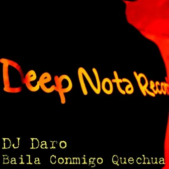 Baila Conmigo Quechua by Dj Daro