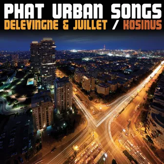 Phat Urban Songs by Laurent Juillet