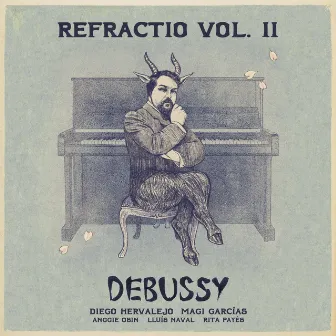 Refractio, Vol. II: Debussy by Diego Hervalejo