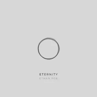 Eternity by Ethan Poe