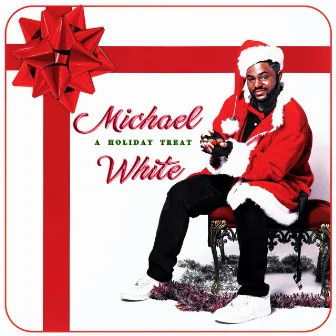 A Holiday Treat - EP by Michael White