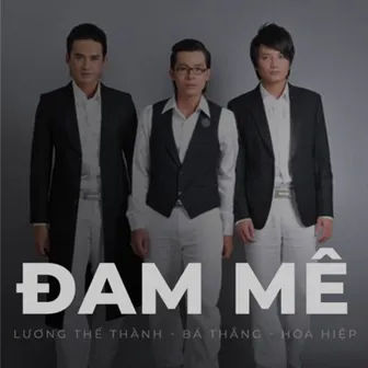 Đam Mê by Hòa Hiệp