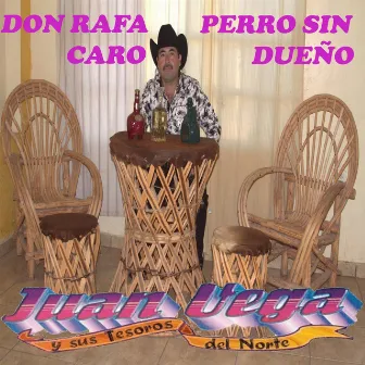 Don Rafa Caro & Perro Sin Dueño by Juan Vega