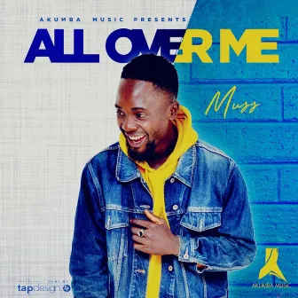 All over Me by Muss