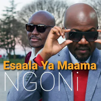 Esaala Ya Maama by NGONI