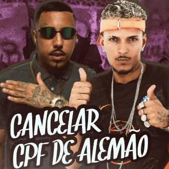 Cancelar Cpf de Alemão by Fernando Problema