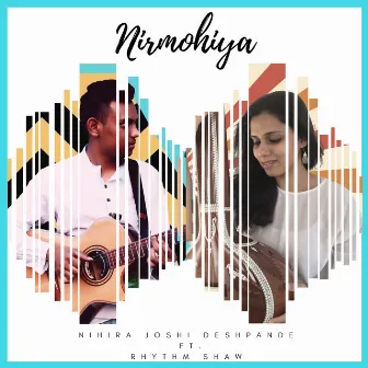 Nirmohiya - Single by Nihira Joshi Deshpande