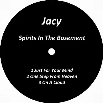 Spirits in the Basement by Jacy