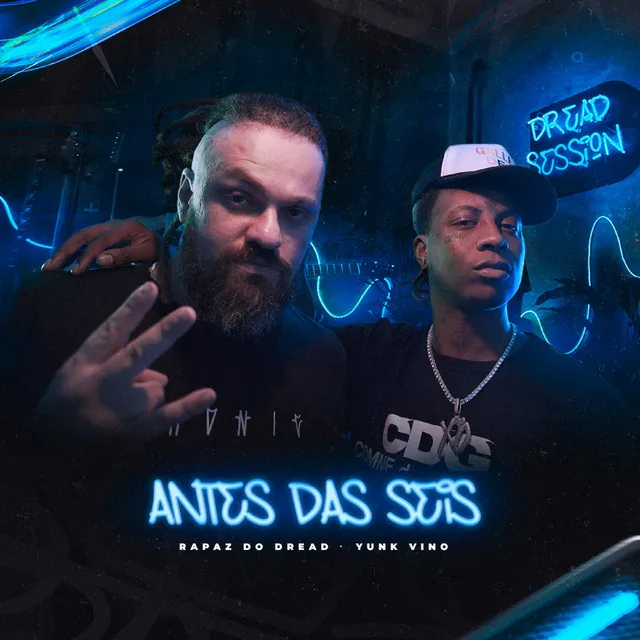 Antes das Seis - Dread Session, Vol. 1