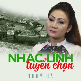 Nhạc lính tuyển chọn- Thúy hà by Thúy Hà