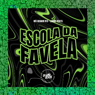 Escola da Favela by Lanno Beats