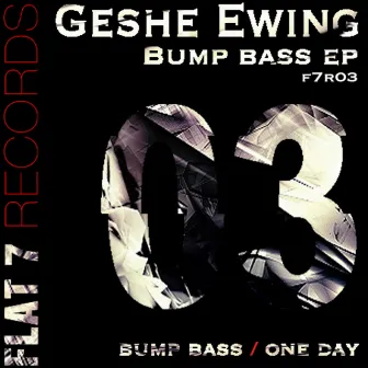 Bump Bass EP by Geshe Ewing