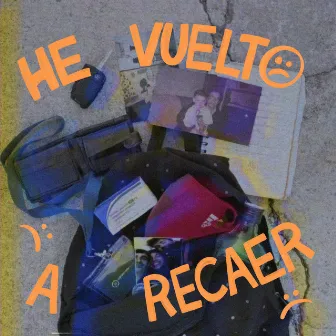 He vuelto a recaer by pol klein