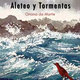 Aleteo y tormentas by Oriana da Marte