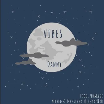 Vibes by Danny