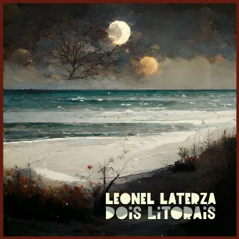 DOIS LITORAIS by Leonel Laterza