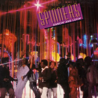 Dancin' and Lovin' by The Spinners