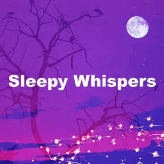 Sleepy Whispers by Delta Wave Deep Sleep