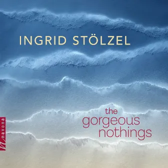 Stölzel: The Gorgeous Nothings by Ellen Sommer