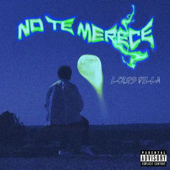 No Te Merece by Louis Villa