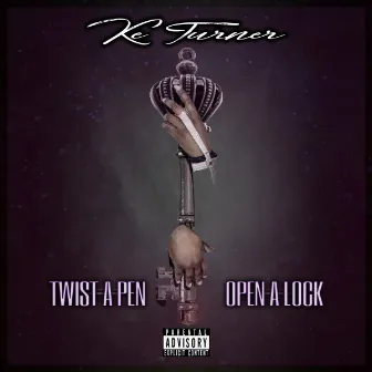 Twist A Pen Open A Lock by Ke Turner