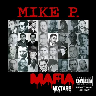 Mafia Mixtape by Mike P.