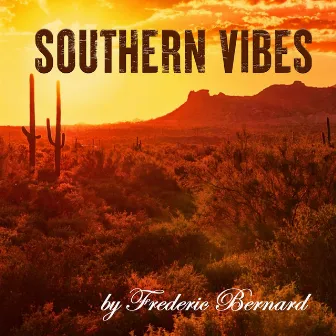 Southern Vibes by Frederic Bernard