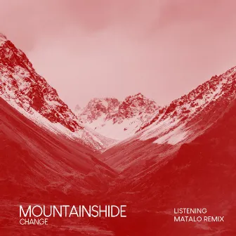 Listening (Matalo Remix) by MountainsHide