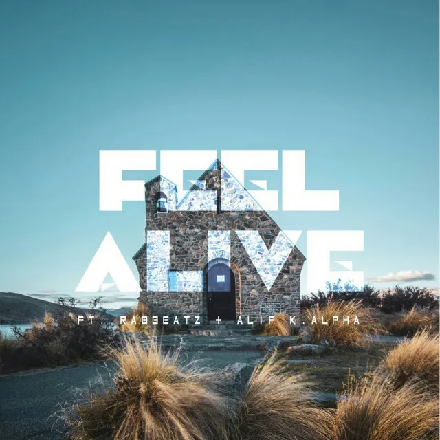 Feel alive