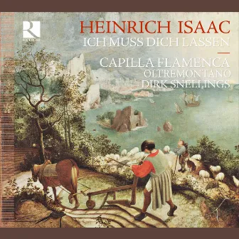 Isaac: Ich muss dich lassen by Heinrich Isaac