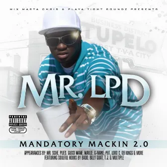 Mandatory Mackin 2.0 by Mr. LPD