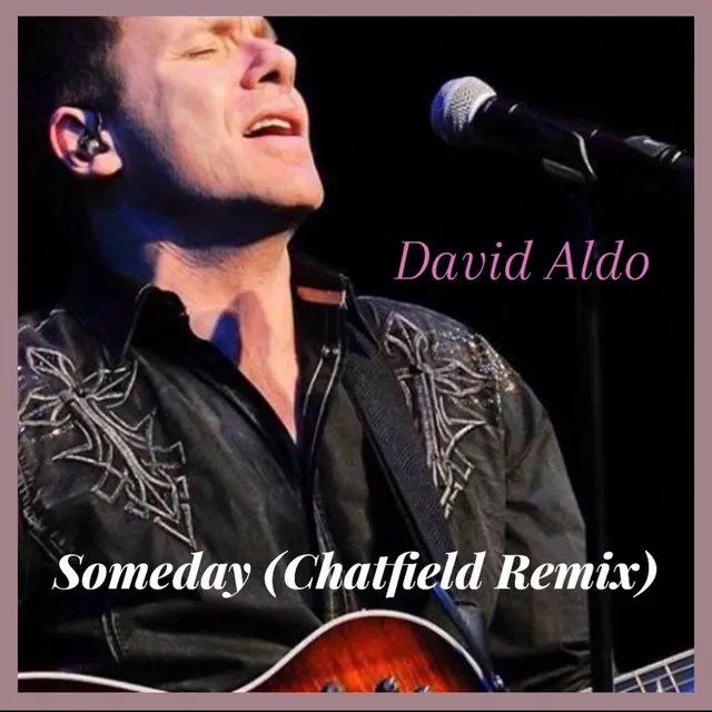 Someday (Chatfield Remix)