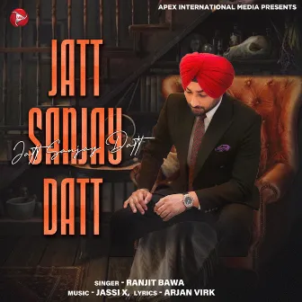 Jatt Sanjay Datt by Jaswant Seerha