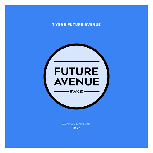 Anniversary Future Avenue 1st Year (DJ Mix)